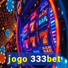 jogo 333bet